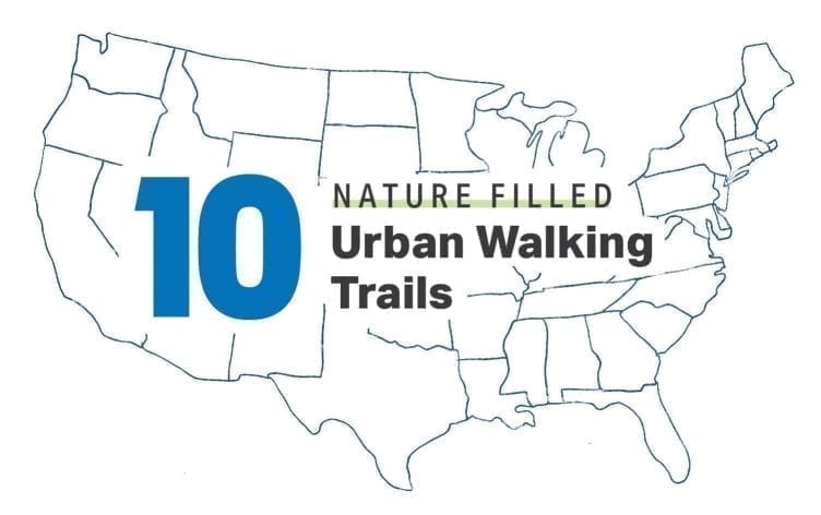 美国10条充满自然的城市步道