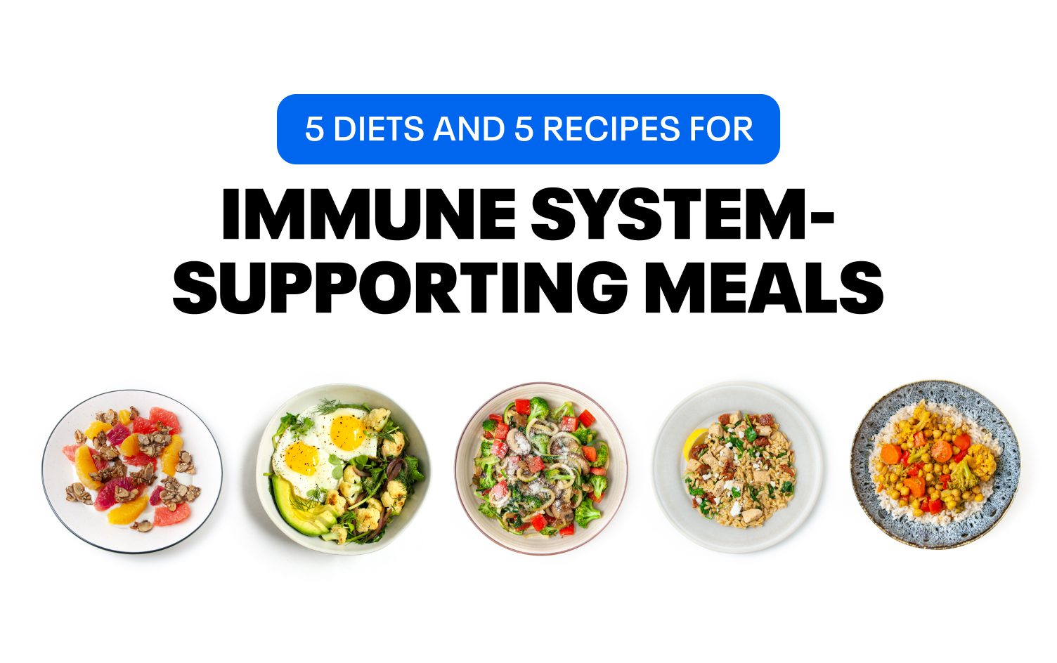 5饮食友好膳食，以支持您的免疫系统