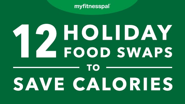 12 Holiday Food Swaps to Save Calories