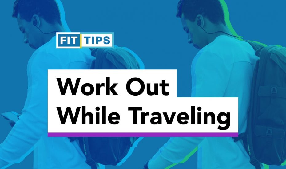 Fit Tips: Hacks for Healthier Travel [Video]