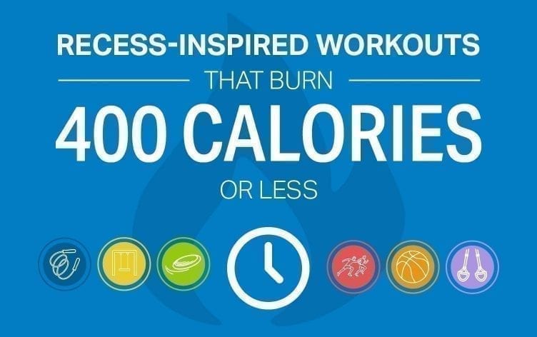 7 Recess-Inspired Workouts That Burn 400 Calories or Less