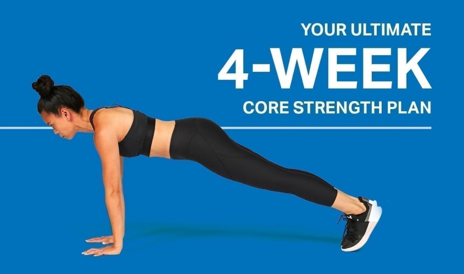 Your Ultimate 4-Week Core Strength Plan